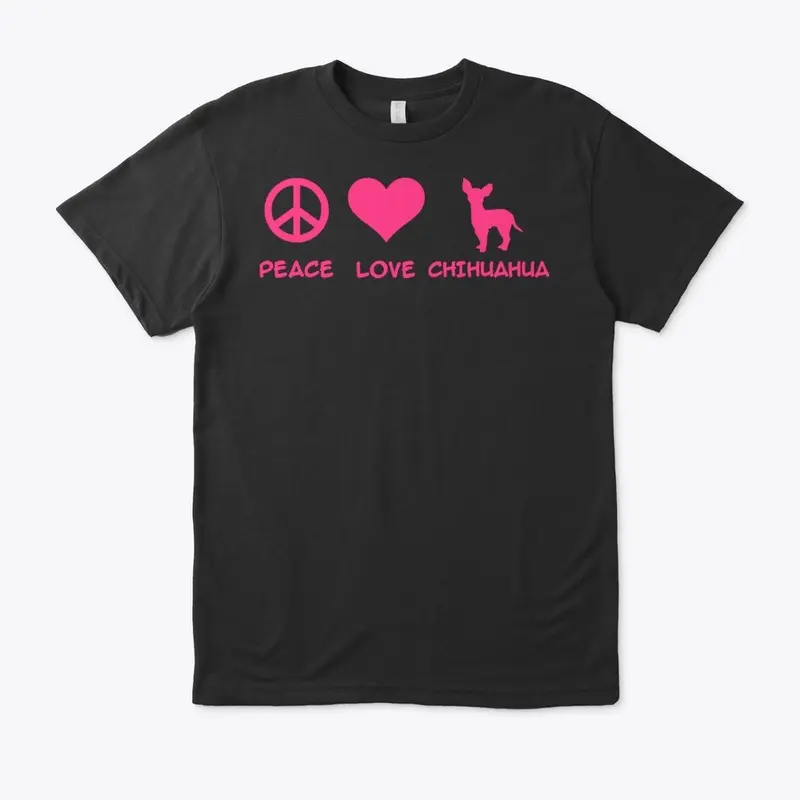 PEACE LOVE CHIHUAHUA